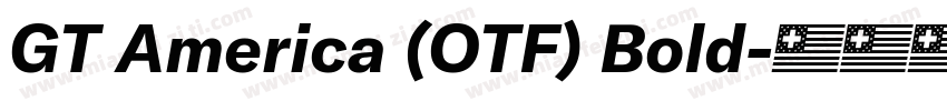 GT America (OTF) Bold字体转换